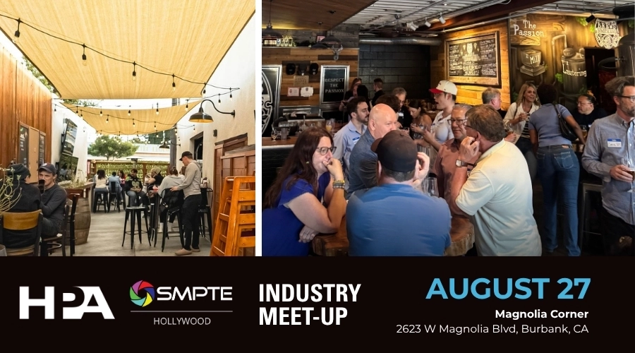 HPA & SMPTE Hollywood Meet-Up
August 27, 2026